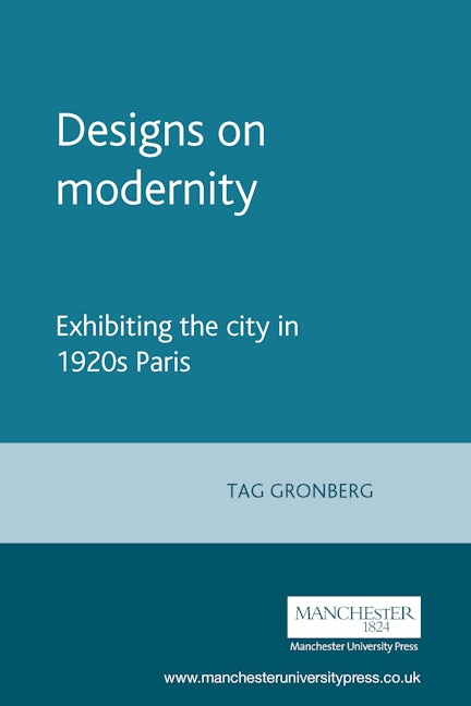 Book cover image for Designs on modernity ISBN: 9780719066740